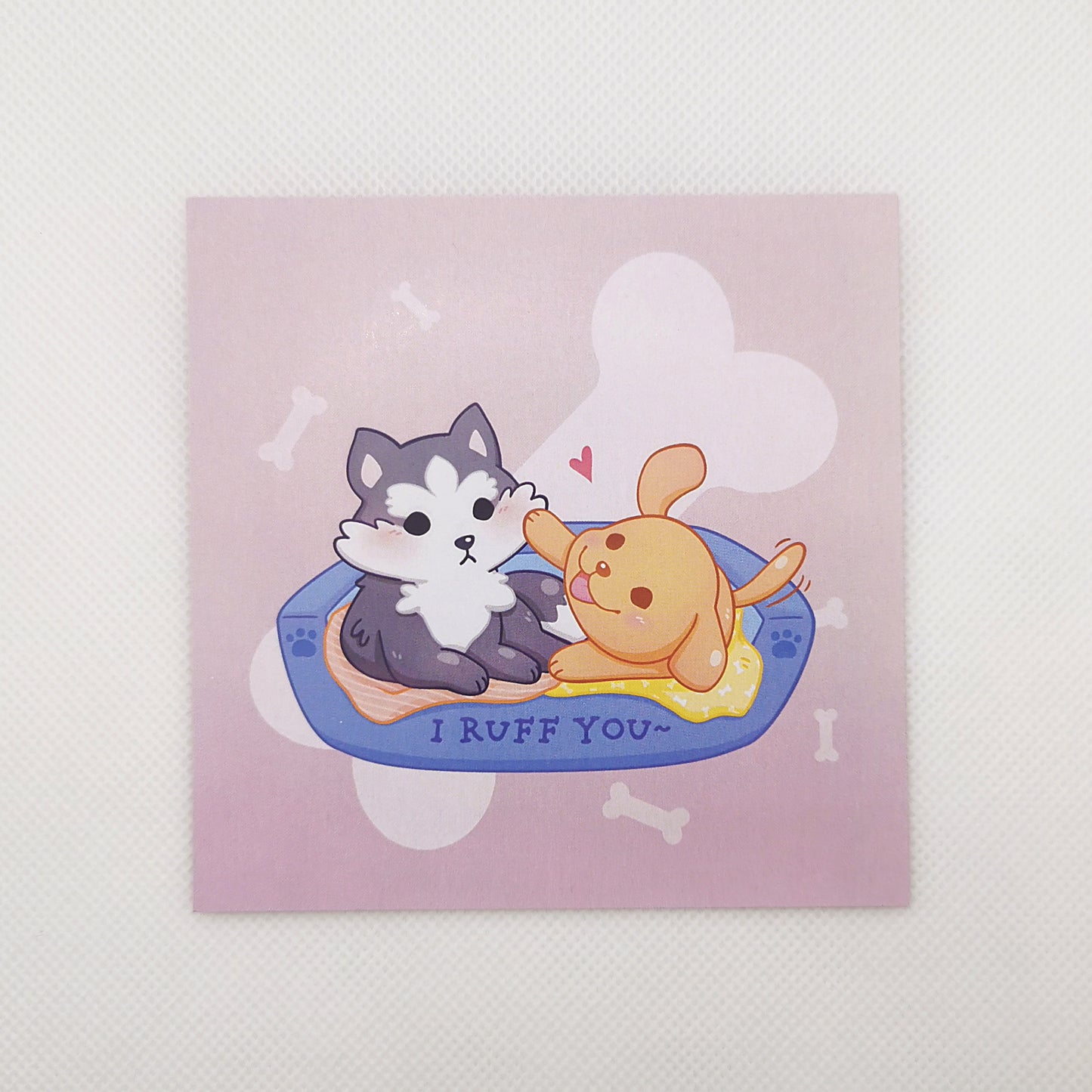 I Ruff You! Print x Sticker