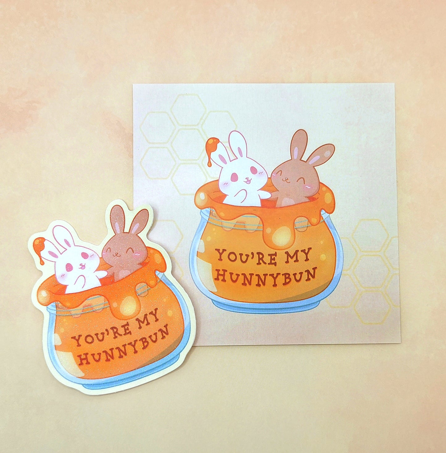 You're my Hunnybun! Print x Sticker